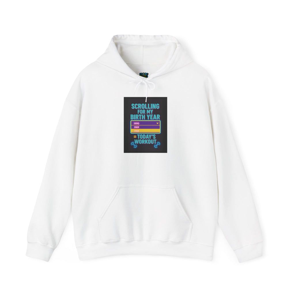 Funny Fitness Hoodie – "Scrolling for My Birth Year" Retro Graphic Sweatshirt